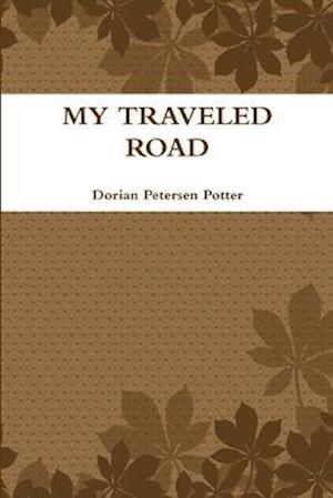 MY TRAVELED ROAD