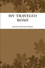 MY TRAVELED ROAD 