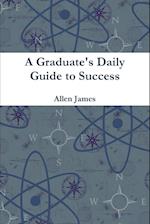 A Graduate's Daily Guide to Success - Paperback