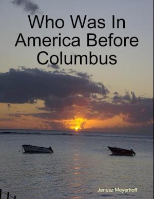 Who Was In America Before Columbus