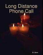 Long Distance Phone Call