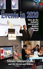 Events in 2020 - How do the industry movers and shakers envision them? 