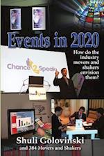 Events in 2020 - How do the industry movers and shakers envision them? 