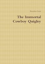 The Immortal Cowboy Quigley 