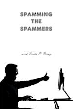 Spamming the Spammers (with Dieter P. Bieny) 