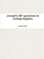 Joseph's 487 questions to College Algebra