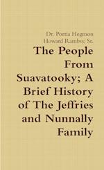 The People From Suavatooky A Brief History of The Jeffries and Nunnally Family 