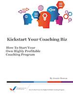 Kickstart Your Coaching Biz