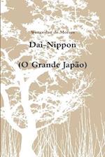 Dai-Nippon (O Grande Japão)