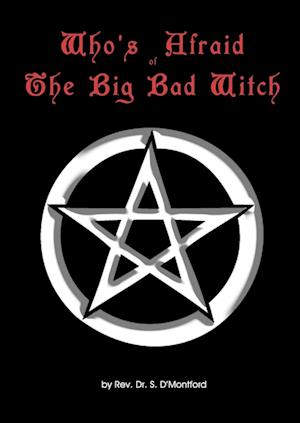 Who's Afraid of the Big Bad Witch