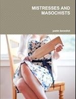 MISTRESSES AND MASOCHISTS 