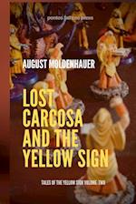 Lost Carcosa and the Yellow Sign 