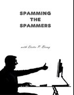 Spamming the Spammers (with Dieter P. Bieny)