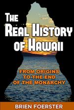 The Real History Of Hawaii