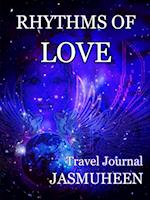 Rhythms of Love - Jasmuheen's Travel Journal