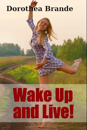 Wake Up and Live!