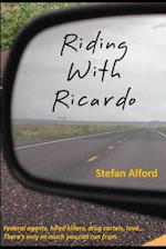 Riding With Ricardo 