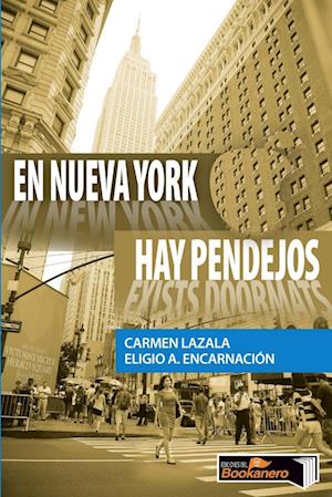 En Nueva York hay pendejos