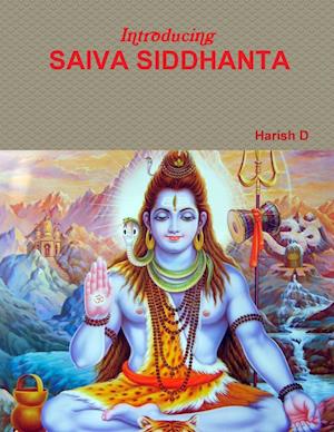 INTRODUCING SAIVA SIDDHANTA