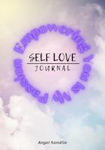 Empowering You Is My Passion Self-Love Journal 