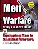 Men & Warfare: Equipping Men In Spiritual Warfare 