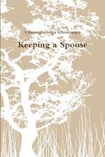 Keeping a Spouse 