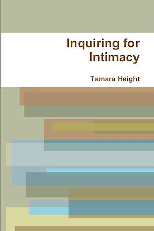 Inquiring for Intimacy