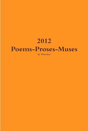 2012  Poems-Proses-Muses