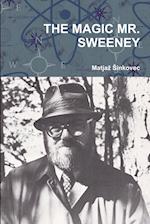 THE MAGIC MR. SWEENEY 