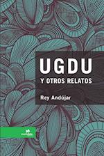 UGDU y otros relatos