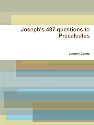 Joseph's 487 questions to Precalculus