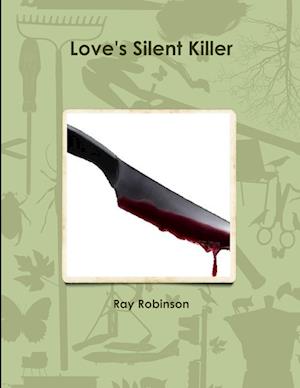 Love's Silent Killer