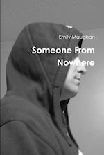 Someone From Nowhere 