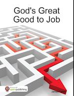 God's Great Good to Job