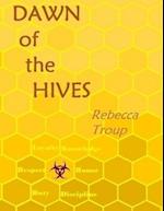 Dawn of the Hives