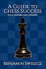 A Guide to Chess Success 