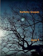 Bartleby Snopes Issue 9 