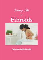 Getting Rid of Fibroids 