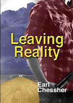 Leaving Reality 