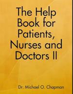 Help Book for Patients, Nurses and Doctors II