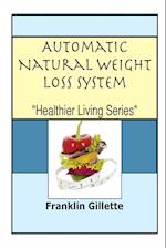 Automatic Natural Weight Loss System