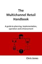 The Multichannel Retail Handbook 