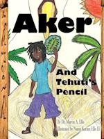 Aker & Tehuti's Pencil