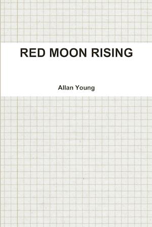 RED MOON RISING