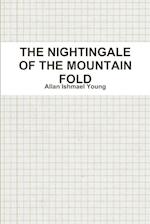 THE NIGHTINGALE OF THE MOUNTAIN FOLD 