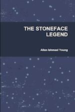 THE STONEFACE LEGEND 