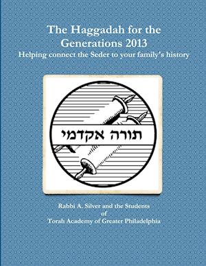 The Haggadah for the Generations 2013