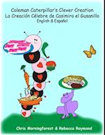 Coleman Caterpillar's Clever Creation -  La Creacion Celebre de Casimiro el Gusanillo -  English & Espanol