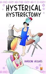 Hysterical Hysterectomy 