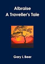 Albraise A Traveller's Tale